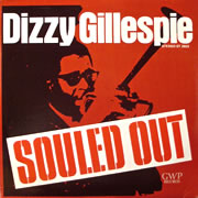 DIZZY GILLESPIE / Souled Out